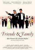 Friends & Family (OmU) - Christopher Gartin