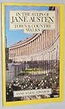 In the steps of Jane Austen : town & country walks
