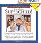 How to Raise a SuperChild