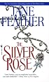 The Silver Rose