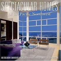 Spectacular Homes of the Pacific Northwe