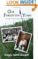 Our Forgotten Years: A Gypsy Woman's Life on the Road