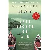 Late Nights on Airby Elizabeth Hay