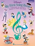 Disneys My First Songbook, Volume 3: A Treasury of Favorite Songs to Sing and Play (Easy Piano)