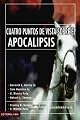 Cuatro Puntos de Vista Sobre el Apocalipsis (Spanish Edition)