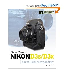 David Busch's Nikon D3S/D3X Guide to Digital SLR Photography