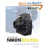 David Busch's Nikon D3S/D3X Guide to Digital SLR Photography