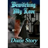 Bewitching My Love