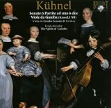 Kühnel: Viola da Gamba Sonatas & Partitas