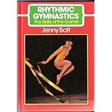 rhythmic gymnastics the skills of the game