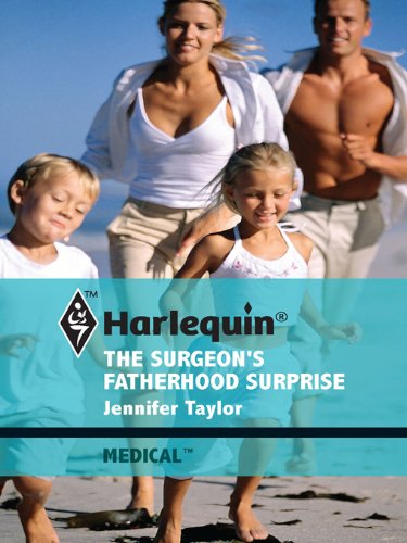 The Surgeon's Fatherhood Surprise (Brides of Penhally Bay)