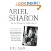 Ariel Sharon: An Intimate Portrait