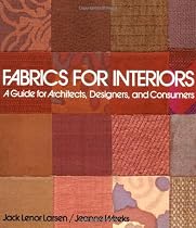 Fabrics for Interiors: A Guide for Architects, Designers, and Consumers