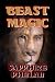 Beast Magic (Kindle Edition) by Sapphire Phelan