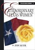  : Extraordinary Texas Women (Texas Small Books)