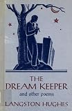 The Dream Keeper and Other Poems
