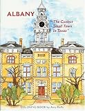Books : Albany, Texas Coloring Book: The Coolest Small Town in Texas