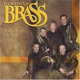 Canadian Brass: Amazing Brass