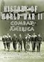 History Of World War II  Combat America