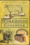 The workhouse cookbook