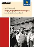 Produkt-Bild: Texte.Medien: "Neger, Neger, Schornsteinfeger!", Textausgabe mit Materialien