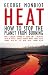 Search : Heat: How to Stop the Planet From Burning