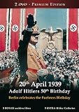 20th April 1939 - Adolf Hitlers 50th Birthday - 2 DVD BOX