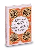 Meine Kindheit in Indien - Rabindranath Tagore