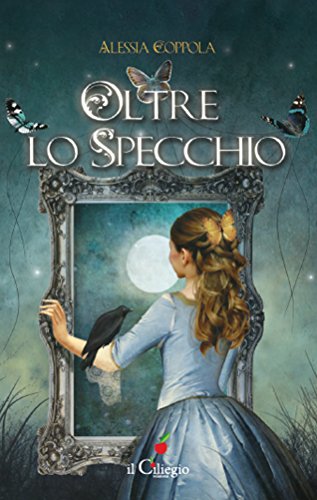 Oltre lo specchio (Italian Edition)
