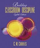 Building Classroom Discipline (8th Edition)