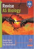  : Revise AS Biology for AQA Specification A (Revise AS)