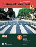 From Liverpool to Abbey Road: A Beginning Guitar Method Featuring 33 Songs of Lennon & Mccartney (Learn to Play)(Book&CD)