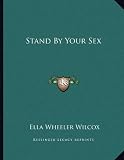 Stand By Your Sex
