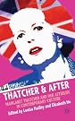 Thatcher and After: Margaret Thatcher and Her Afterlife in Contemporary Culture
