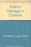 Fission damage in crystals