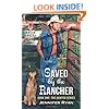 Saved by the Rancher: Book One: The Hunted Series