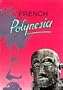 French Polynesia: A Book of Selected Readings