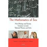 the mathematics of sex how biology and society conspire to limit talented women and girls