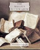 The Malleus Maleficarum