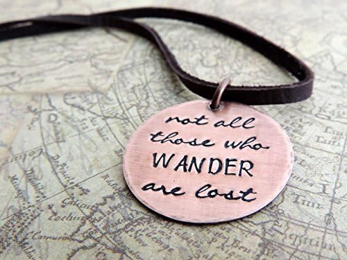 Not All Those Who Wander Are Lost Round Copper Stamped Pendant Necklace for Adventure and Travel Lovers