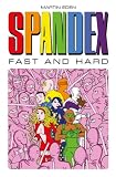 Spandex - Fast and Hard