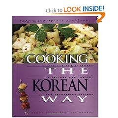 Cooking the Korean Way: Revised and Expanded to Include New Low-Fat and Vegetarian Recipes (Easy Menu Ethnic Cookbooks)
