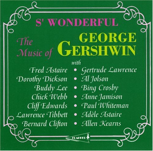 CD-Charts  Search : S' Wonderful: The Music of George Gershwin