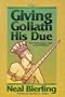 Giving Goliath His Due: New Archaeological Light on the Philistines