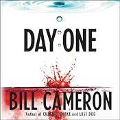 Day One | Bill Cameron