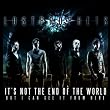 It's Not The End Of The World