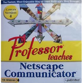 Professor Teaches Netscape Communicator - Covers Version 4 (for Windows) by %22Professor teaches%22