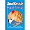 Jax Epoch And The Quicken Forbidden Volume 2: Separation Anxiety