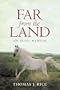 Far From the Land: An Irish Memoir