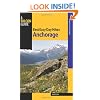 Best Easy Day Hikes Anchorage (Best Easy Day Hikes Series)